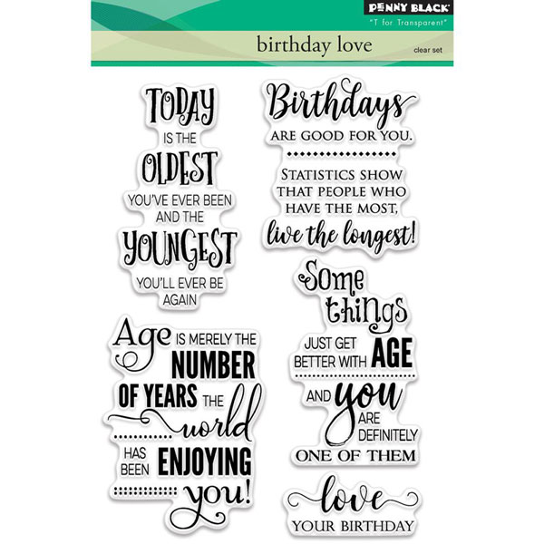 New Penny Black BIRTHDAY LOVE Clear Stamp Verse Happy Celebration Age Funny Fun 