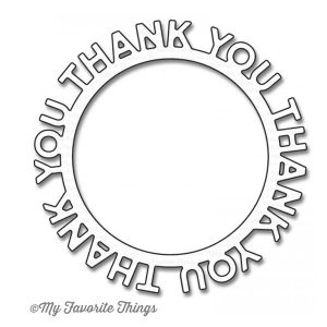 My Favorite Things Die-namics Thank You Circle Frame