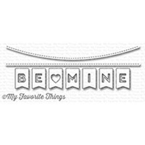 My Favorite Things Be Mine Banner Die-namics