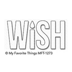 My Favorite Things Wish Die-namics