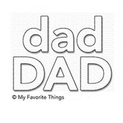 My Favorite Things Dad Die-namics
