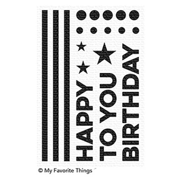 My Favorite Things Happy Birthday To You Stamp Set – The Foiled Fox