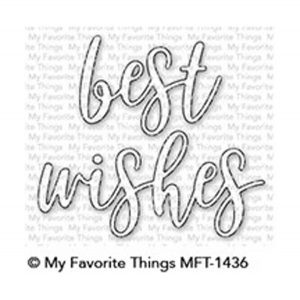 My Favorite Things Best Wishes Die-namics