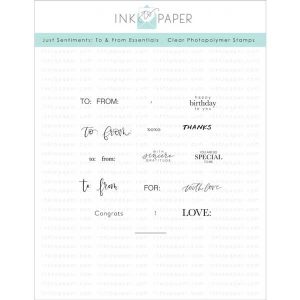 Ink To Paper Just Sentiments: To & From Essentials Stamp Set