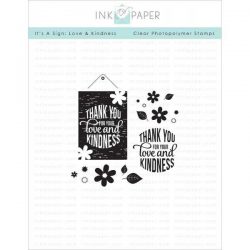 Ink To Paper It's A Sign: Love and Kindness Stamp Set