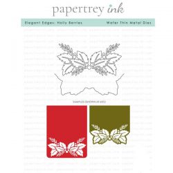 Papertrey Ink Elegant Edges: Holly Berries Die
