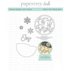 Papertrey Ink Winter Globes: Let It Snow Die