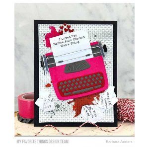 My Favorite Things Typewriter Sentiments: Love class=