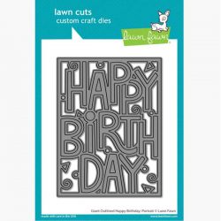 Lawn Fawn Giant Outlined Happy Birthday - Portrait Lawn Cuts