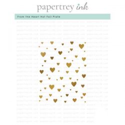 Papertrey Ink From the Heart Hot Foil Plate