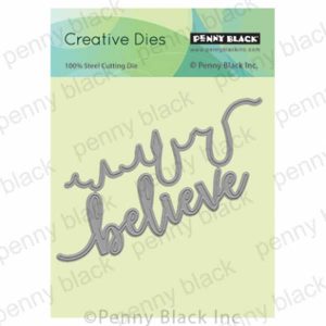 Penny Black Believe Edger Creative Dies