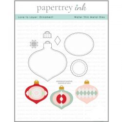 Papertrey Ink Love to Layer: Ornament Dies