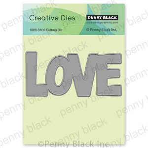 Penny Black Love Letters Die