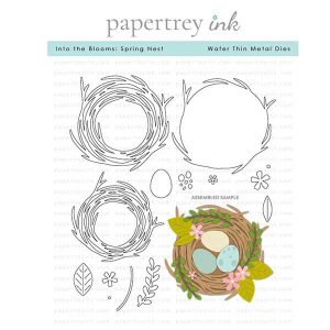 Papertrey Ink Into the Blooms: Spring Nest Dies