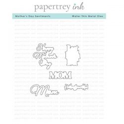 Papertrey Ink Mother's Day Sentiments Dies