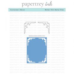 Papertrey Ink Cornered: Décor Die