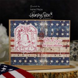 Honey Bee Stamps Let Freedom Ring Honey Cuts