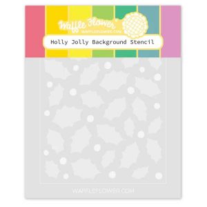 Waffle Flower Holly Jolly Background Stencil