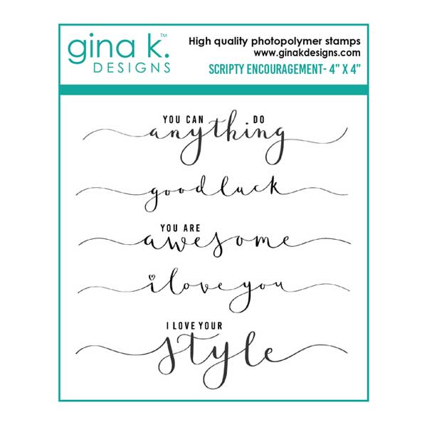 Gina K Designs Scripty Encouragement Stamp Set