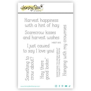 Honey Bee Stamps Something To Crow Stamp