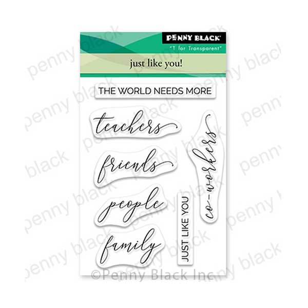 Penny Black Just Like You Stamp Set