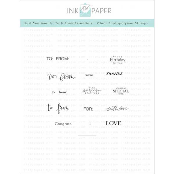 Ink To Paper Just Sentiments: To &amp; From Essentials Stamp Set