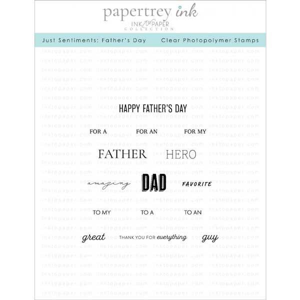 Papertrey Ink Just Sentiments: Father&#039;s Day Stamp Set