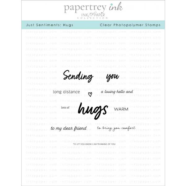 Papertrey Ink Just Sentiments: Hugs Stamp Set