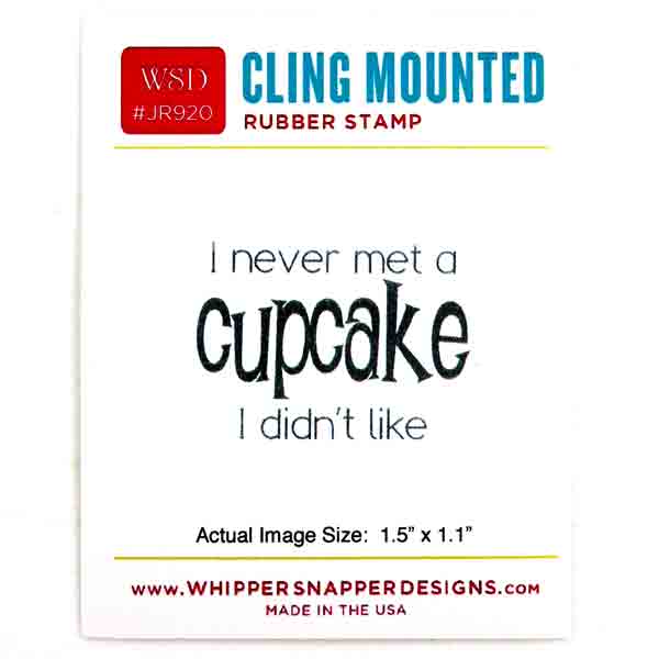 Whipper Snapper Met A Cupcake Stamp