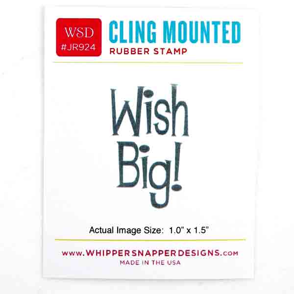 Whipper Snapper Wish Big Stamp