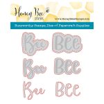 Honey Bee Stamps Bee-You-Tiful Honey Cuts