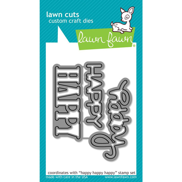 Lawn Fawn Happy Happy Happy Lawn Cuts