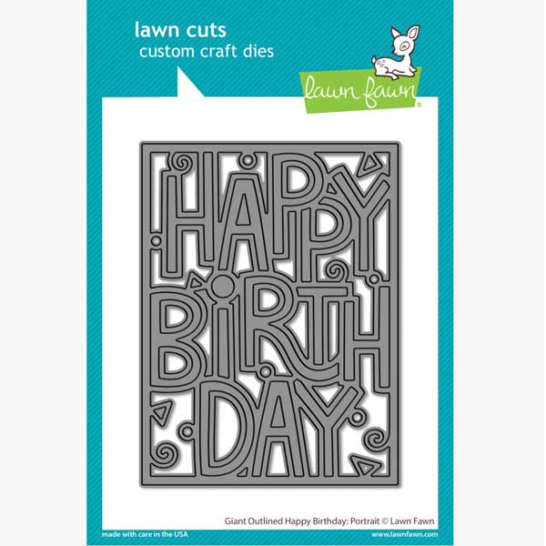 Lawn Fawn Giant Outlined Happy Birthday - Portrait Lawn Cuts