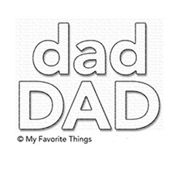 My Favorite Things Dad Die-namics