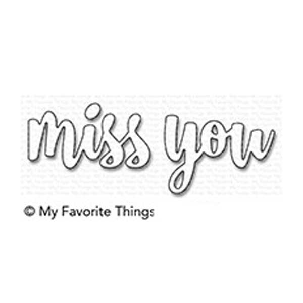 My Favorite Things Miss You Die-namics