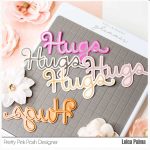 Pretty Pink Posh Hot Foil Large Hugs