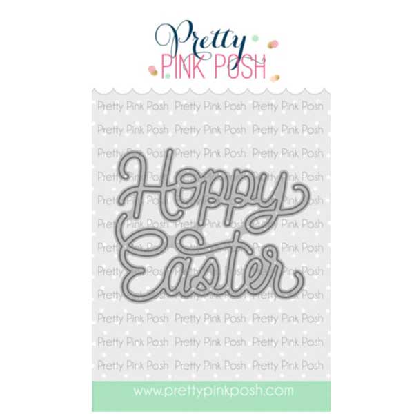 Pretty Pink Posh Hoppy Easter Script Dies