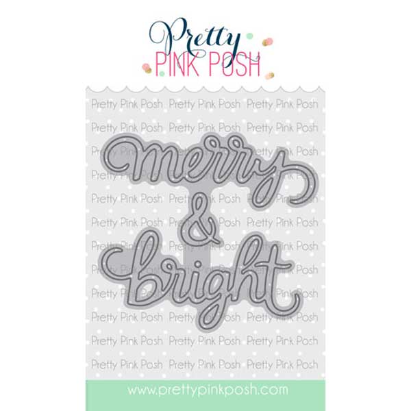 Pretty Pink Posh Merry &amp; Bright Script Die