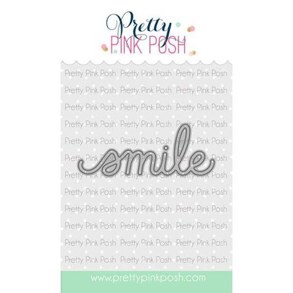 Pretty Pink Posh Smile Script Die