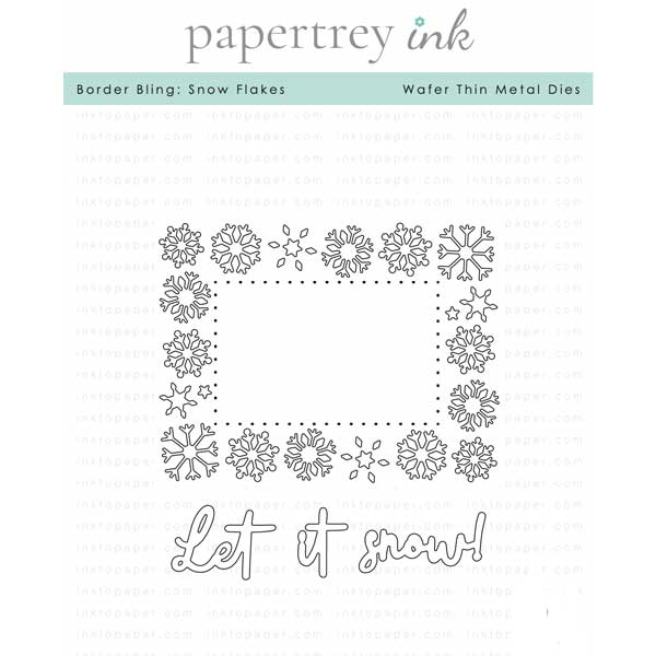 Papertrey Ink Border Bling: Snow Flakes Die