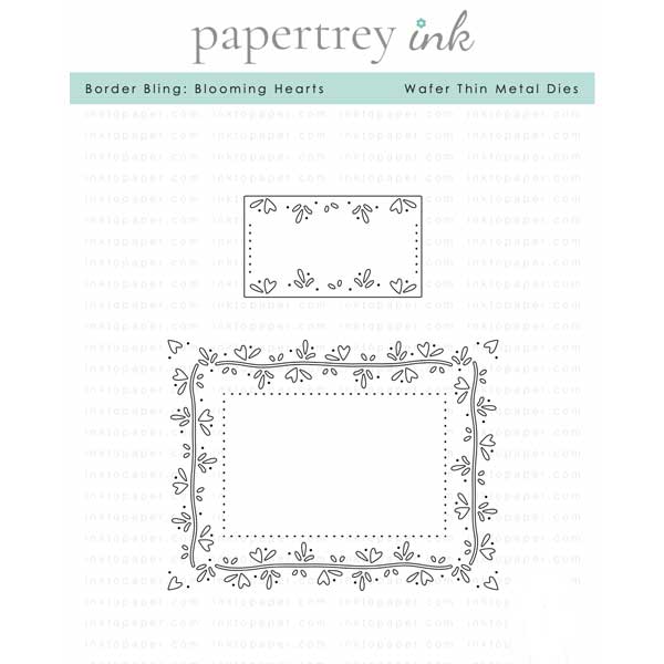 Papertrey Ink Border Bling: Blooming Hearts Die