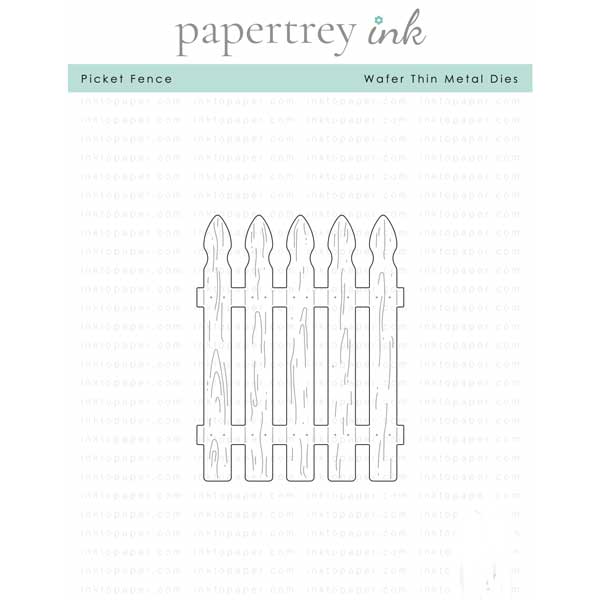 Papertrey Ink Picket Fence Die