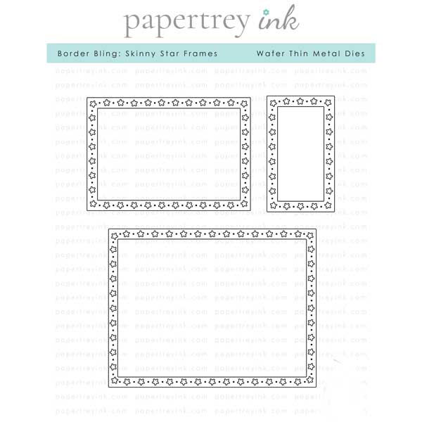 Papertrey Ink Border Bling: Skinny Star Frames