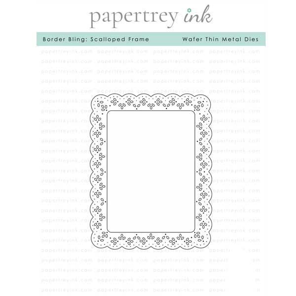 Papertrey Ink Border Bling: Scalloped Frame Die