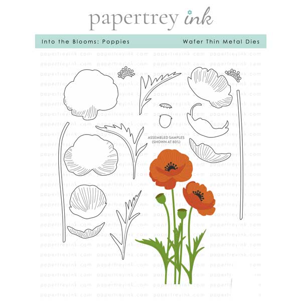 Papertrey Ink Into the Blooms: Poppies Dies