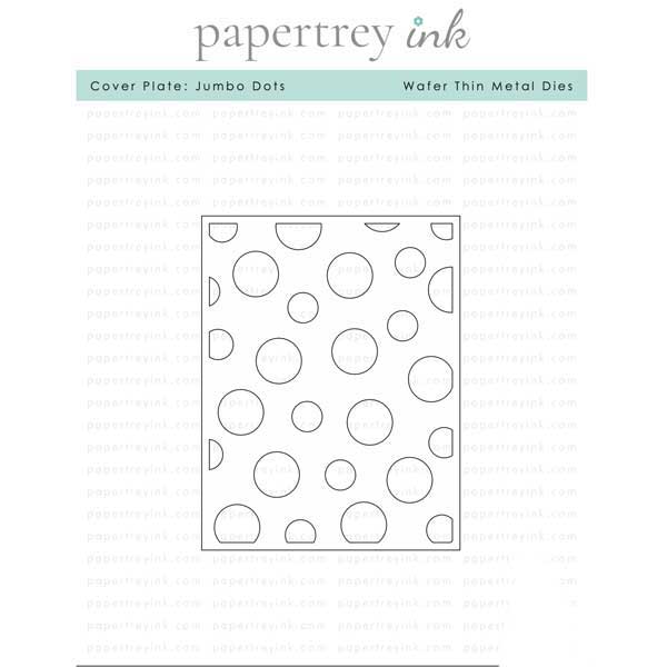 Papertrey Ink Cover Plate: Jumbo Dots