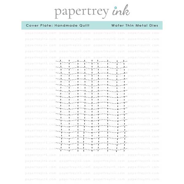 Papertrey Ink Cover Plate: Handmade Quilt Die