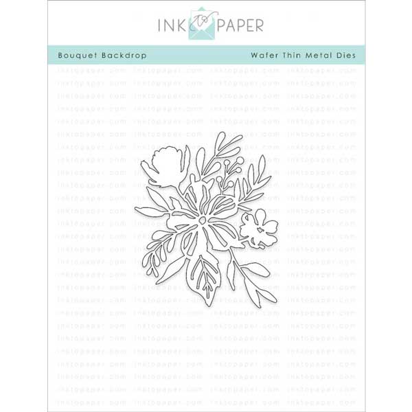 Ink To Paper Bouquet Backdrop Die