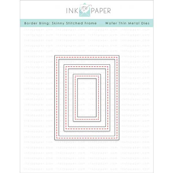 Ink To Paper Border Bling: Skinny Stitched Frame Die