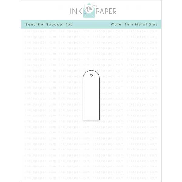 Ink To Paper Beautiful Bouquet Tag Die